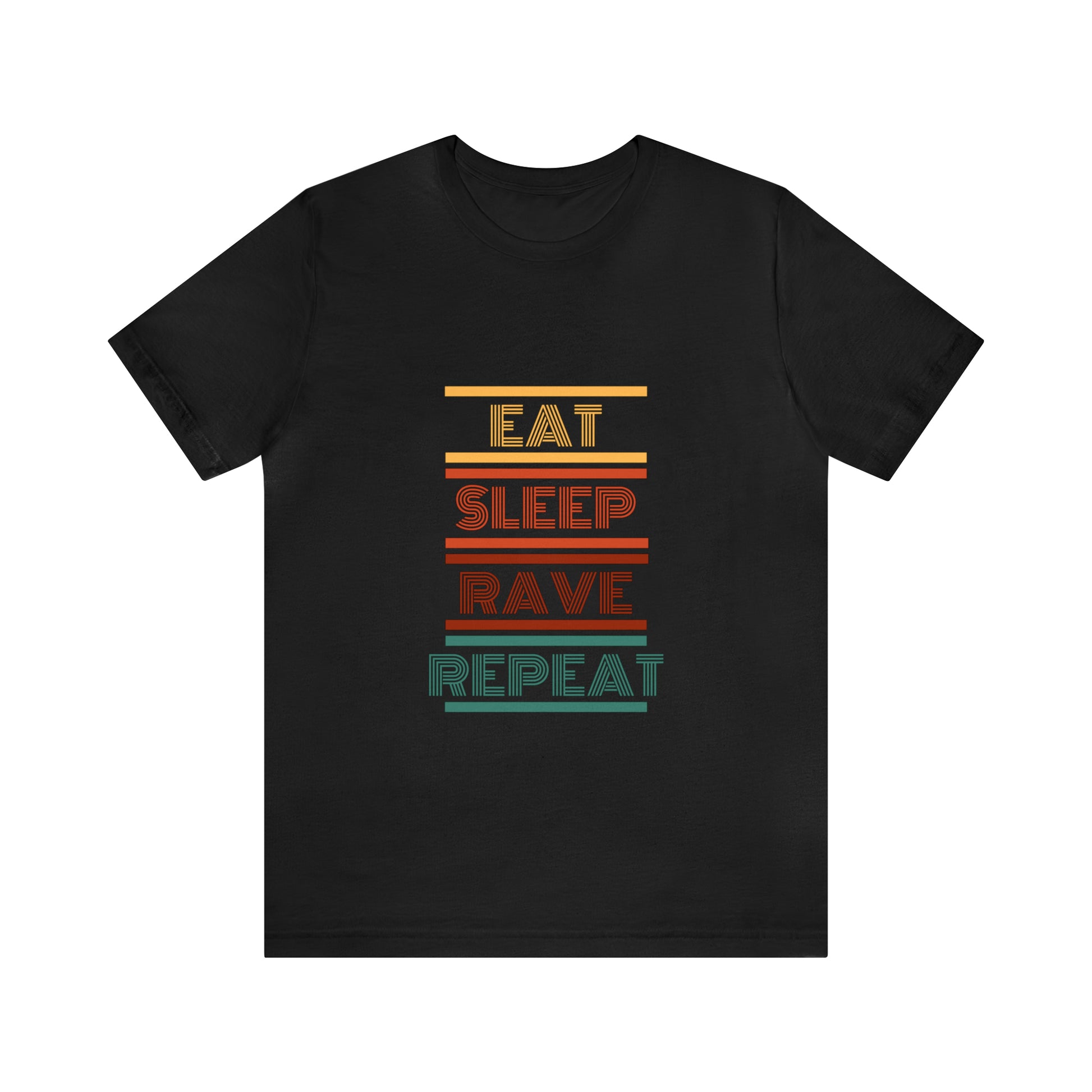 Eat Sleep Rave Repeat Unisex T-Shirt | Retro Unisex T-Shirt | RAVEIFYE