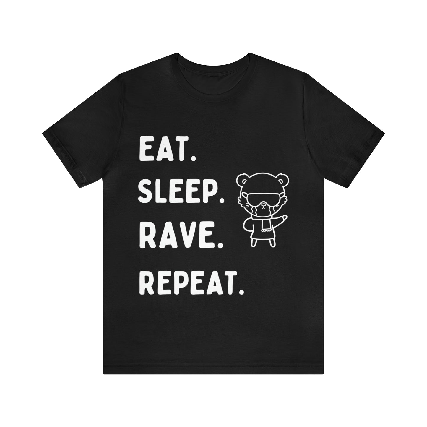 White Unisex T-Shirt | Eat Sleep Rave Repeat T-Shirt | RAVEIFYE