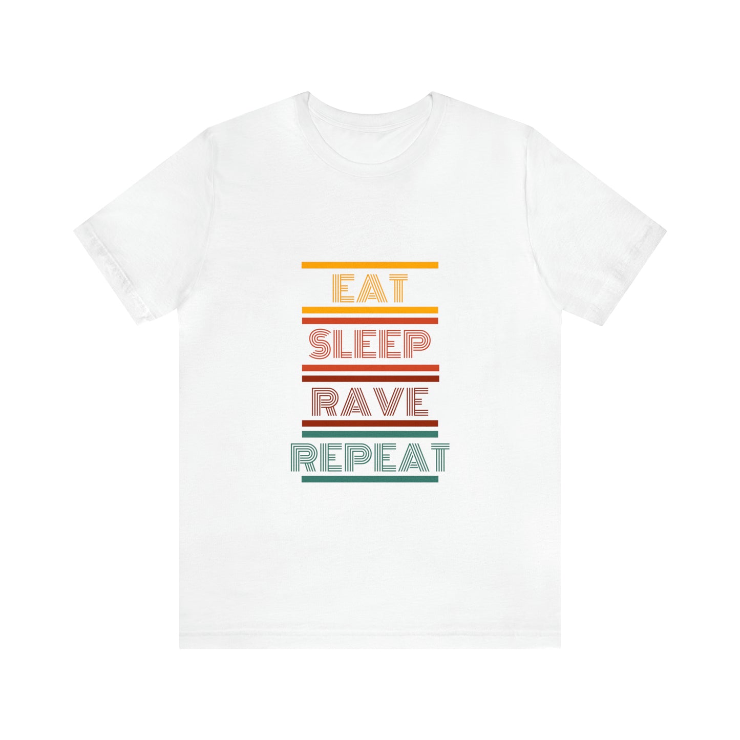 Eat Sleep Rave Repeat Unisex T-Shirt | Retro Unisex T-Shirt | RAVEIFYE