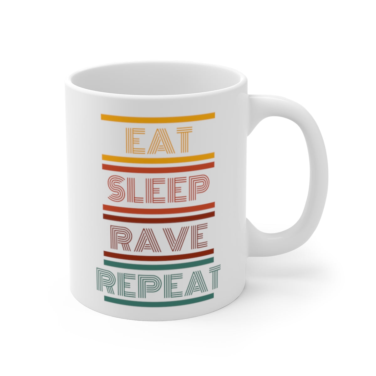 White Coffee Mug | Eat Sleep Rave Repeat Mug | RAVEIFYE