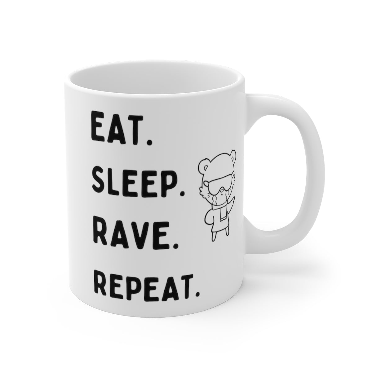 Eat Sleep Rave Repeat Mug | Rave Repeat Mug | RAVEIFYE