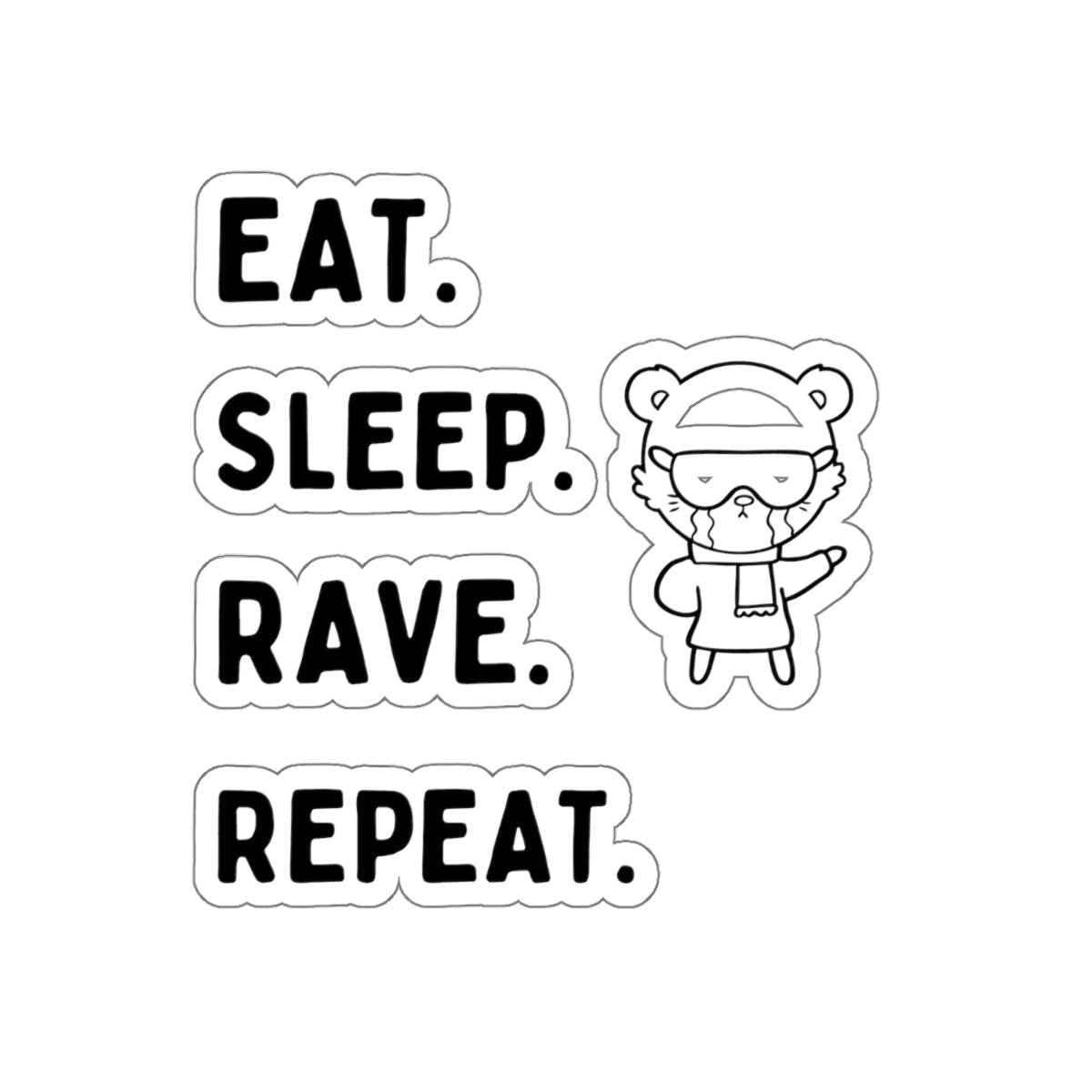 Eat Sleep Rave Repeat Kiss-Cut Stickers | Kiss-Cut Stickers | RAVEIFYE