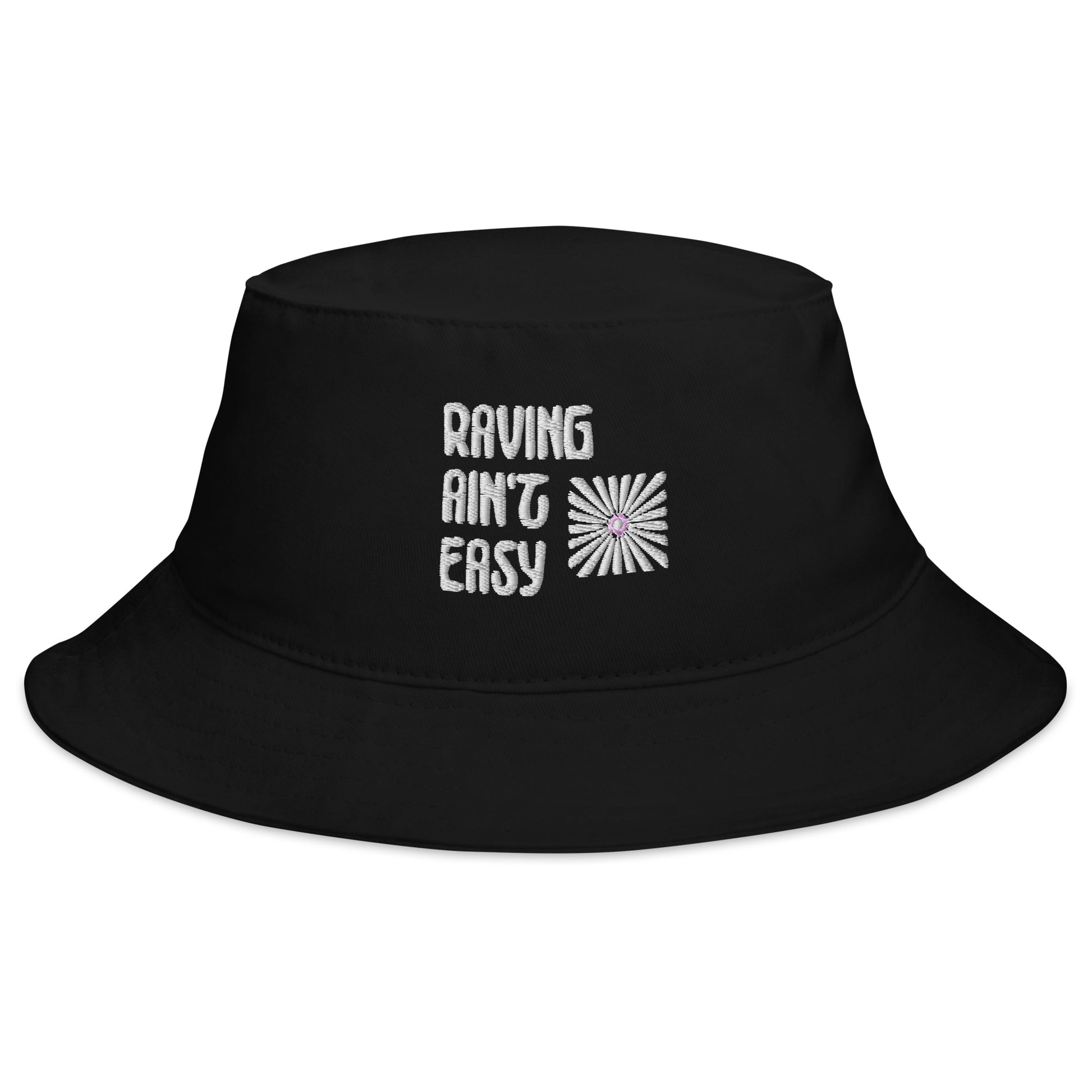 Raving Ain't Bucket Hat | Easy Bucket Hat | RAVEIFYE