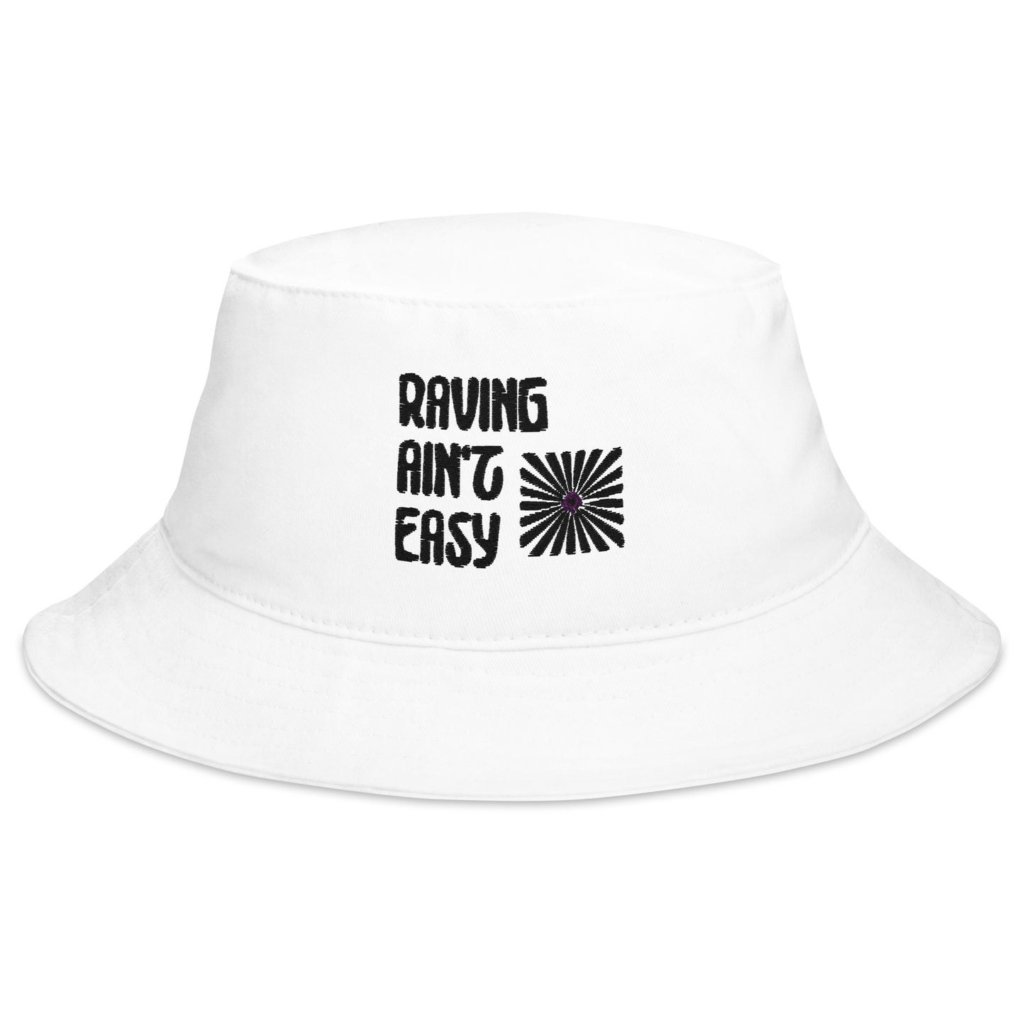 Raving Ain't Bucket Hat | Easy Bucket Hat | RAVEIFYE